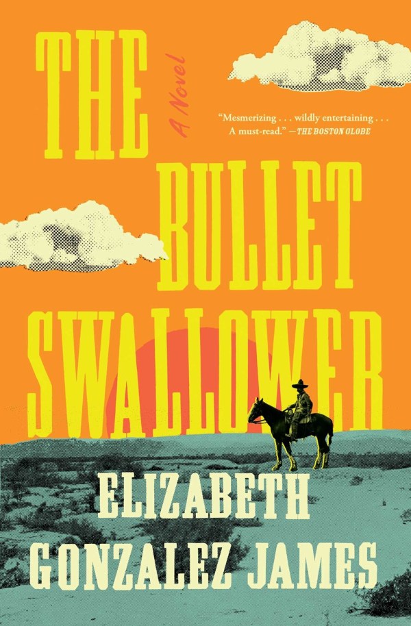 The Bullet Swallower: A Novel