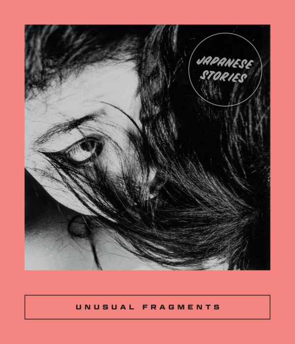 Unusual Fragments: Japanese Stories