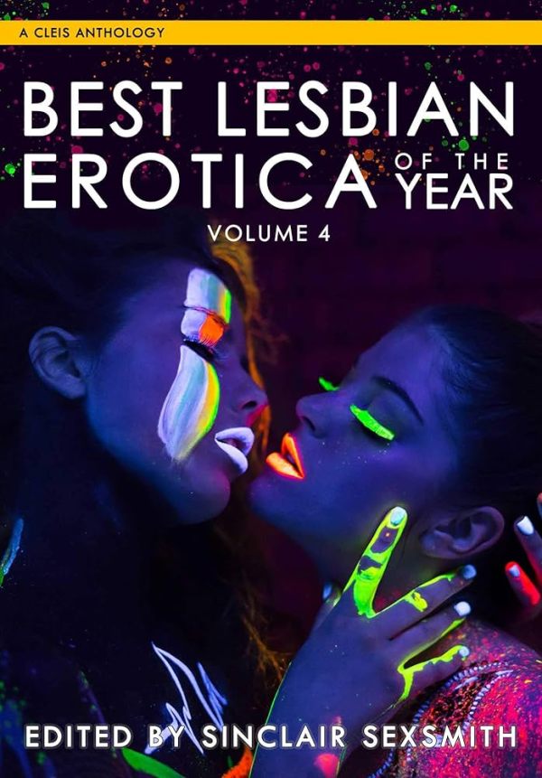 Best Lesbian Erotica of the Year Volume 4