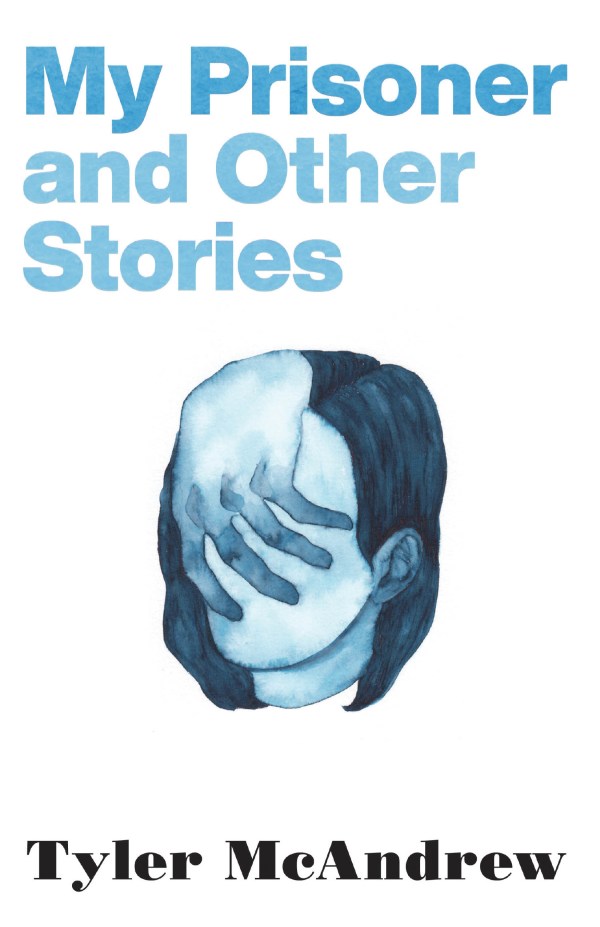 My Prisoner and Other Stories