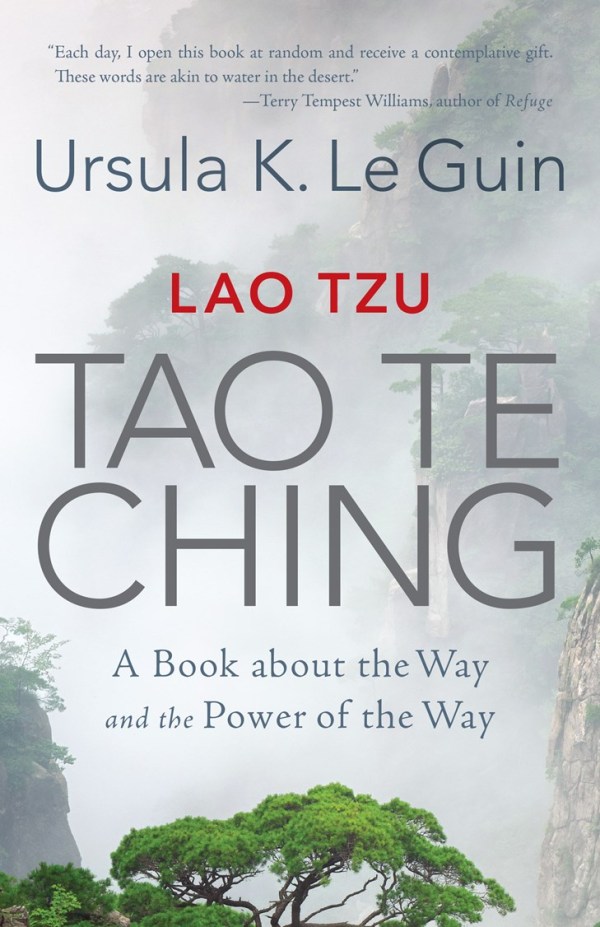 Lao Tzu Tao Te Ching: A Book About the Way and the Power of the Way