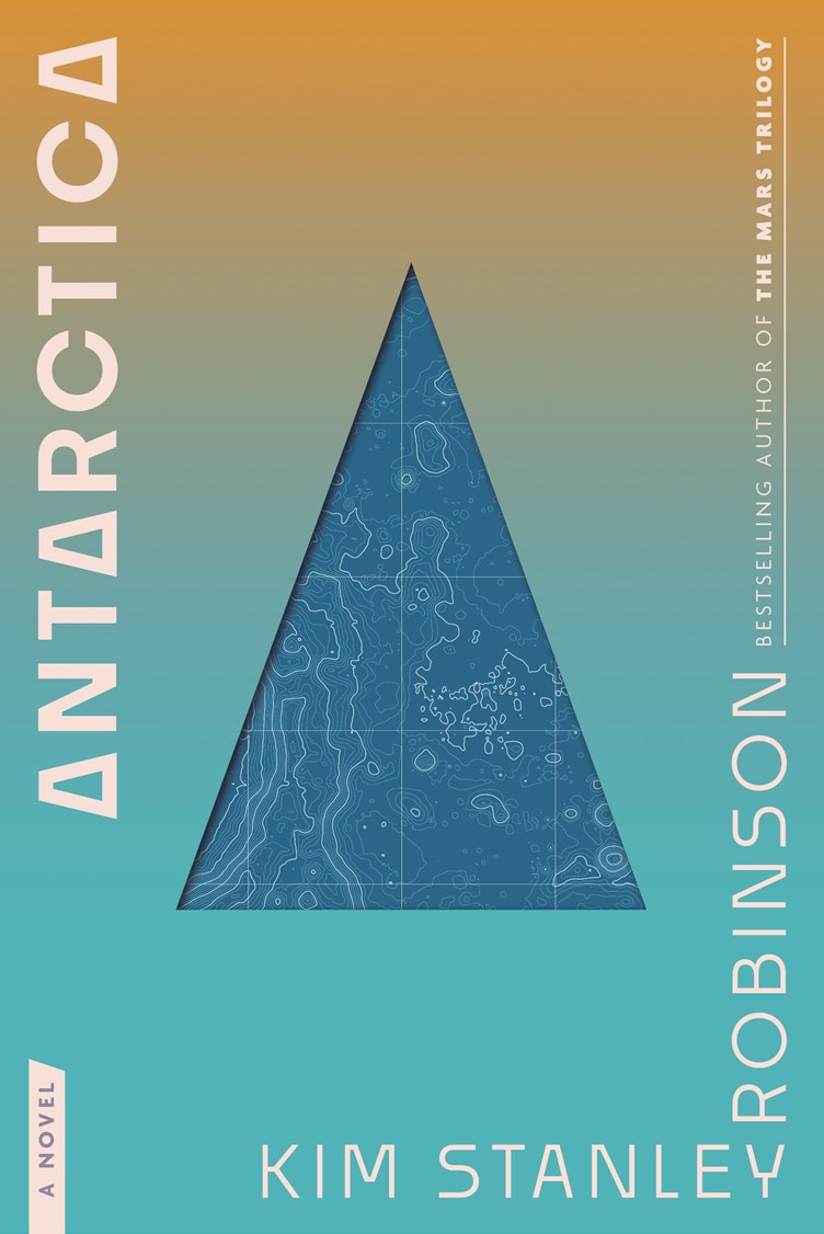 Antarctica: A Novel