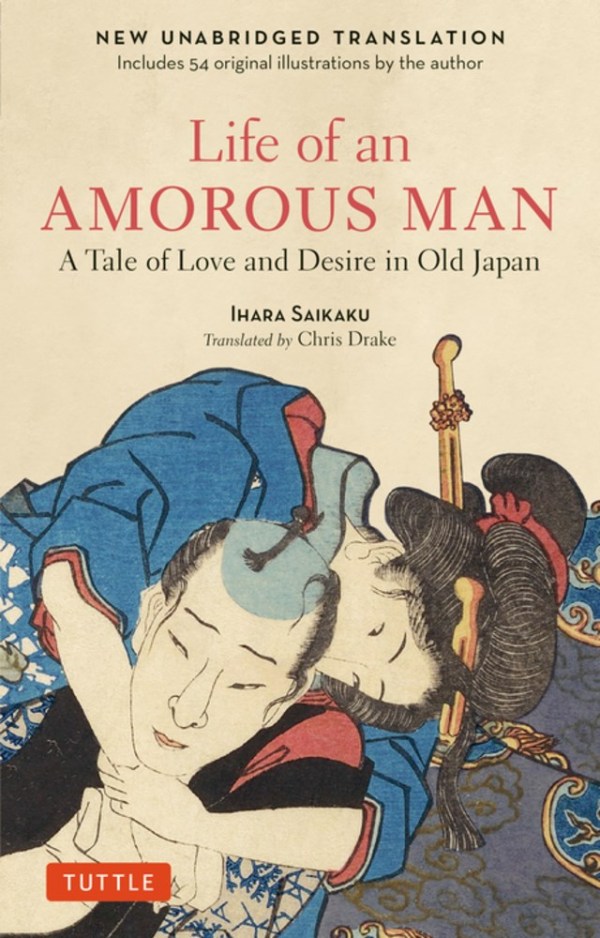 Life of an Amorous Man: A Tale of Love and Desire in Old Japan