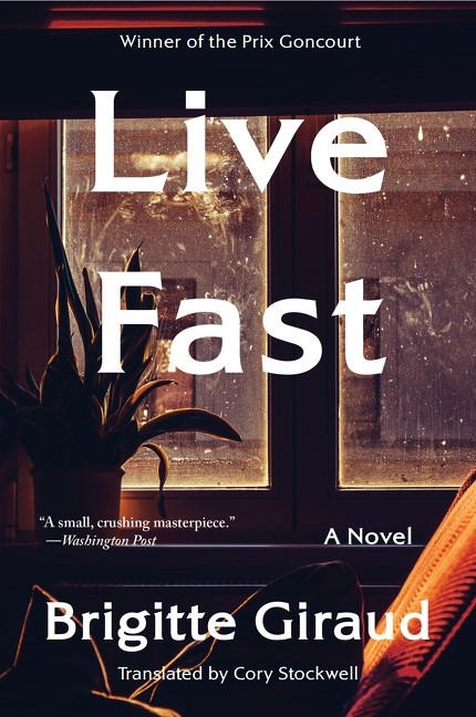 Live Fast: A Novel