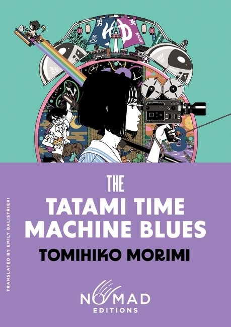 The Tatami Time Machine Blues (Nomad Edition)