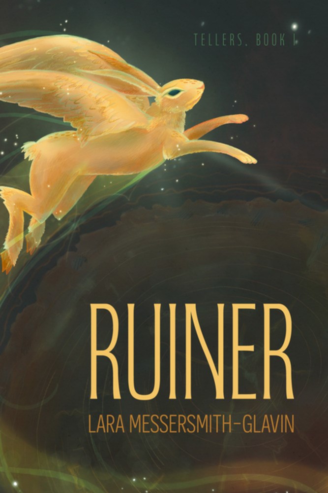 Ruiner (Tellers, Book 1)