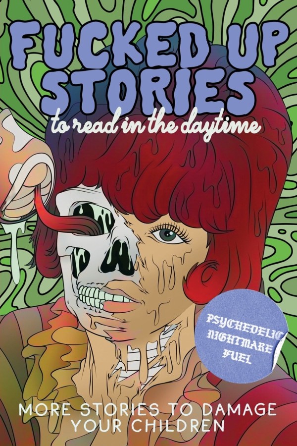 Fucked Up Stories to Read in the Daytime