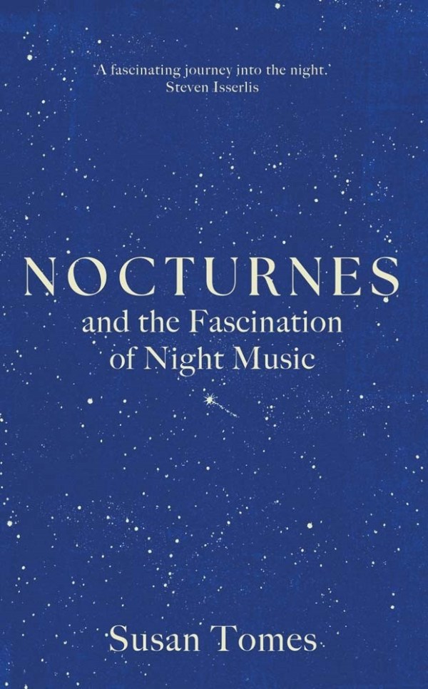 Nocturnes: and the Fascination of Night Music