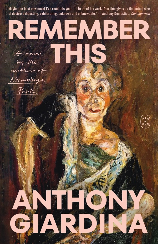 Remember This: A Novel
