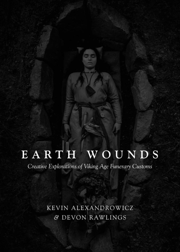 Earth Wounds: Creative Explorations of Viking Age Funerary Customs